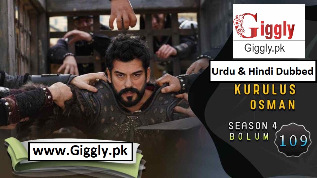 Kurulus Osman Season 4 Episode 109 with Urdu Dubbed