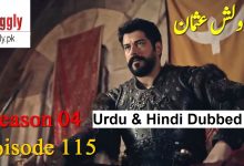 Kurulus Osman Season 4 Episode 115 with Urdu & Hindi Dubbed