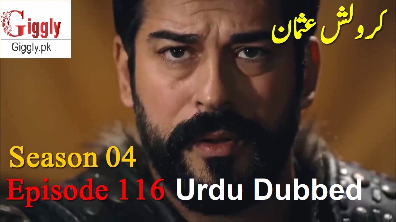 Kurulus Osman Season 4 Episode 116 Urdu and Hindi Dubbed