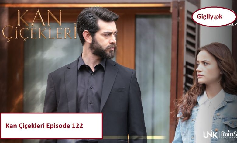 Kan Çiçekleri Episode 122 with English Subtitles