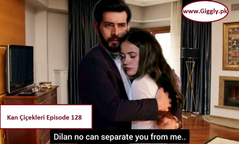 Kan Çiçekleri Episode 128 with English Subtitles