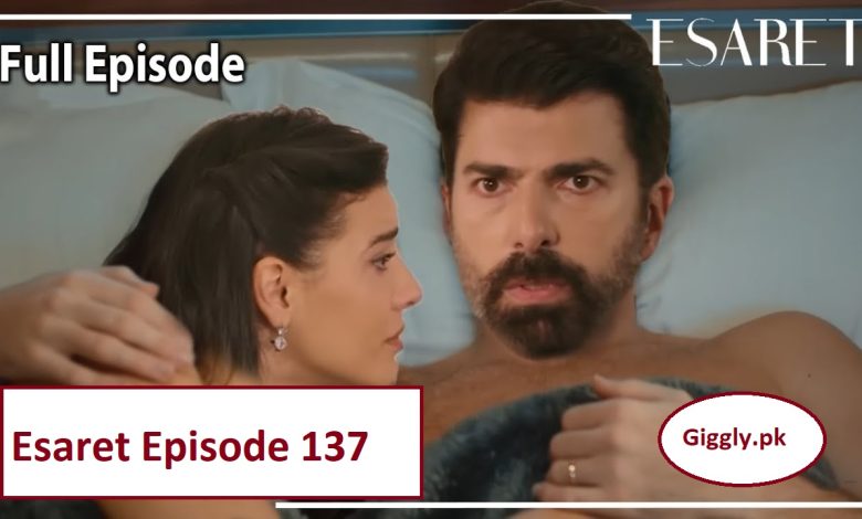 Esaret Episode 137 with English Subtitles