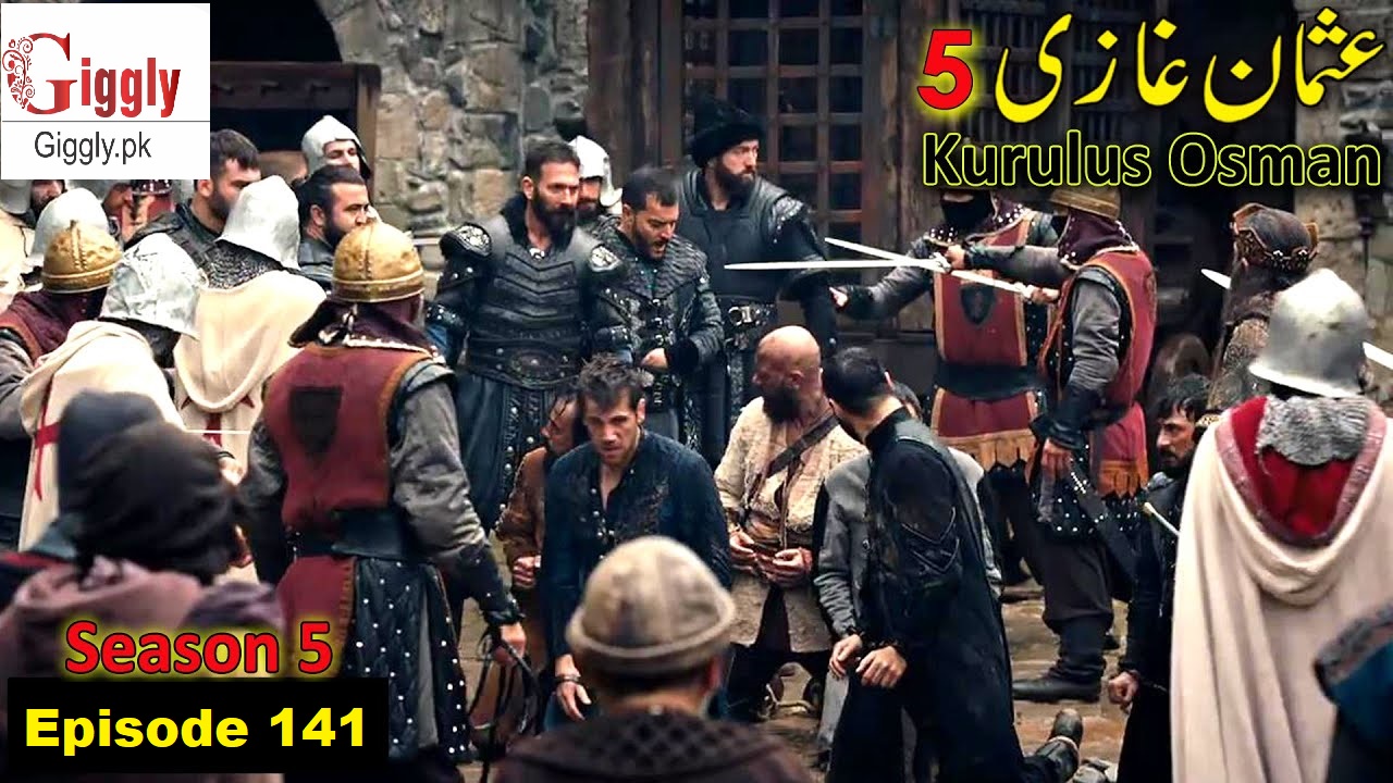 Kurulus Osman Season 5 Episode 141 with Urdu & Hindi Dubbed